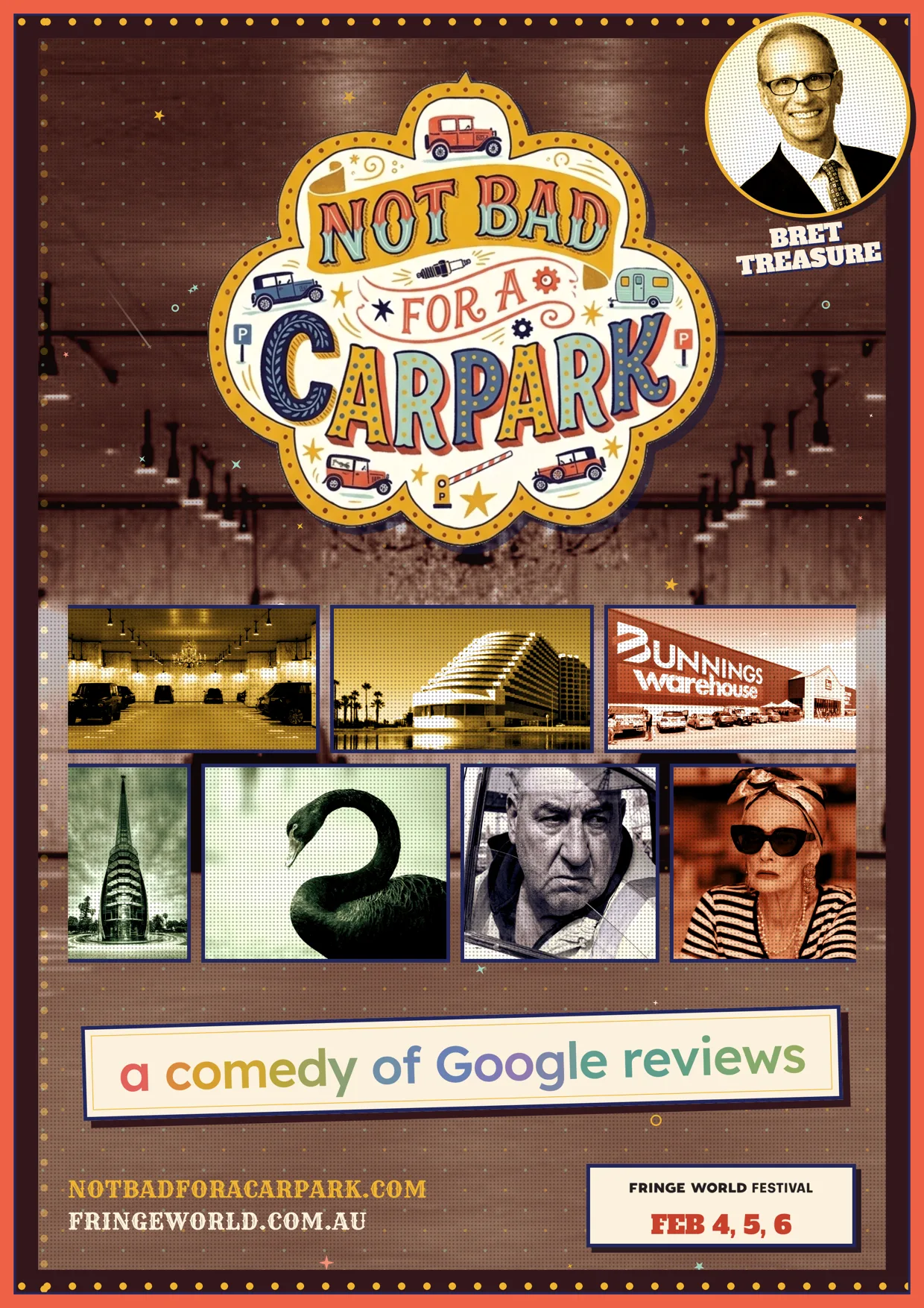 Not Bad For A Carpark — a comedy of Google reviews. Bret Treasure, Fringe World Festival, Feb 4, 5, 6.